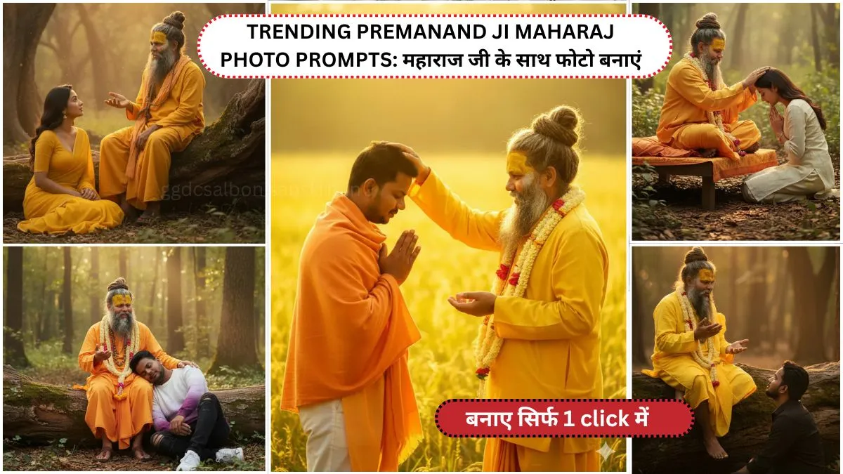 Trending Premanand Ji Maharaj Gemini Nano Banana Prompts: Create Divine Photos in Just 1 click
