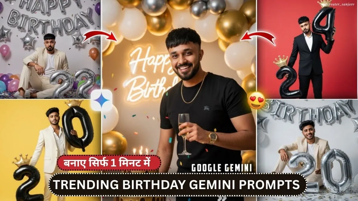 Birthday Gemini Prompts For Boys & Girls, Trending AI Prompts